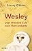 Wesley oder wie eine Eule mein Herz eroberte by Stacey O'Brien