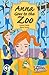 Anna Goes to the Zoo