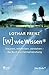 W wie Wissen by Lothar Frenz