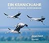 Ein Kranichjahr i...