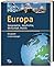 Europa: Geographie, Geschic...