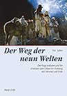 Der Weg der neun ...
