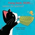 Fang mich NORI, wenn du kannst