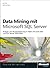 Data Mining mit Microsoft SQL Server