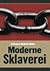 Moderne Sklaverei