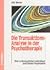 Die Transaktions-Analyse in der Psychotherapie.