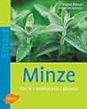 Minze: Frisch - aromatisch - gesund