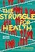 The Struggle for Health by David Sanders