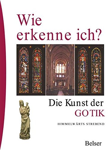 Wie erkenne ich? Die Kunst der Gotik (Paperback)