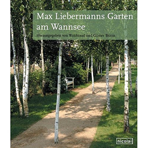 Max Liebermanns Garten am Wannsee (Hardcover)