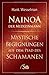 Nainoa. Der Medizinmann