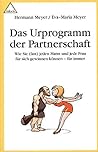Das Urprogramm der Partnerschaft.