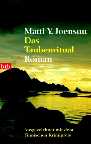 Das Taubenritual Roman. Gesamttitel: btb; 73405 (Paperback)