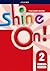 Shine on!: Level 2: Teacher's Book with Class: Shine On!: Level 2: Teacher's Book with Class Audio CDs Level 2