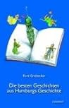 Die besten Geschichten aus Hamburgs Geschichte