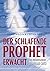 Der schlafende Prophet erwa...