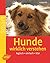 Hunde wirklich verstehen: Logisch - einfach - klar
