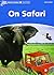 Dolphin Readers 1. On Safari by Di Taylor