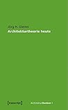 Architekturtheorie heute