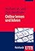 Online lernen und lehren