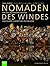Nomaden des Windes: Der Zug...