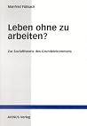 Leben ohne zu arbeiten? Leben ohne zu arbeiten?