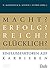Macht? Erfolg? Reich? Glücklich? by Wolfgang Mayrhofer
