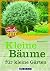 Kleine Bäume für kleine Gärten