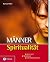 Männerspiritualität: Ritual...