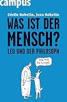 Was ist der Mensch? Was ist der Mensch?