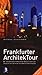 Frankfurter Architektour by Silke Wustmann