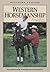 Western Horsemanship by Richard Shrake