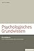 Psychologisches Grundwissen by Walter Rebell