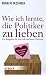 Wie ich lernte, die Politike