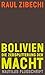 Bolivien. Die Zersplitterun...