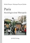 Paris: Soziologie einer Metropole