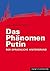 Das Phänomen Putin