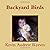 Backyard Birds by Kevin Reeves