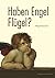 Haben Engel Flügel? by Hildegard Kretschmer