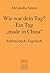 Wie war Dein Tag? Ein Tag 'made in China' by Alexandra Simon