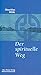 Der spirituelle Weg. by Mauritius Wilde