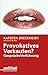 Provokatives Verkaufen? Ges...