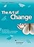 The Art of Change. Von der ...