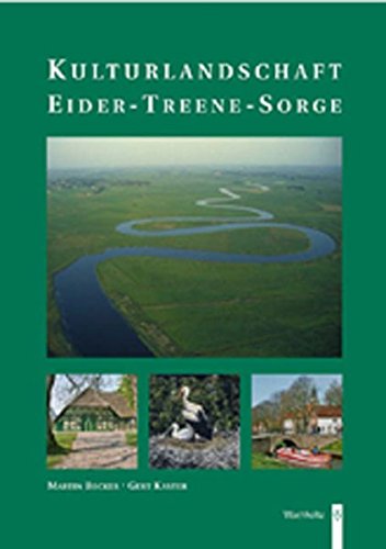 Kulturlandschaft Eider-Treene-Sorge (Hardcover)