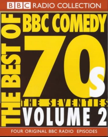 The Best of BBC Comedy: The Seventies, Volume 2 (Audio Cassette)