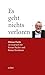 Es geht nichts verloren by Rainer Bucher