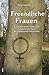 Freundliche Frauen by Birgit Schmidt