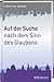 Auf der Suche nach dem Sinn...