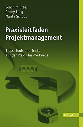 Praxisleitfaden Projektmanagement (Hardcover)