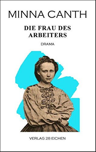 Die Frau des Arbeiters: Drama in fünf Akten (Paperback)